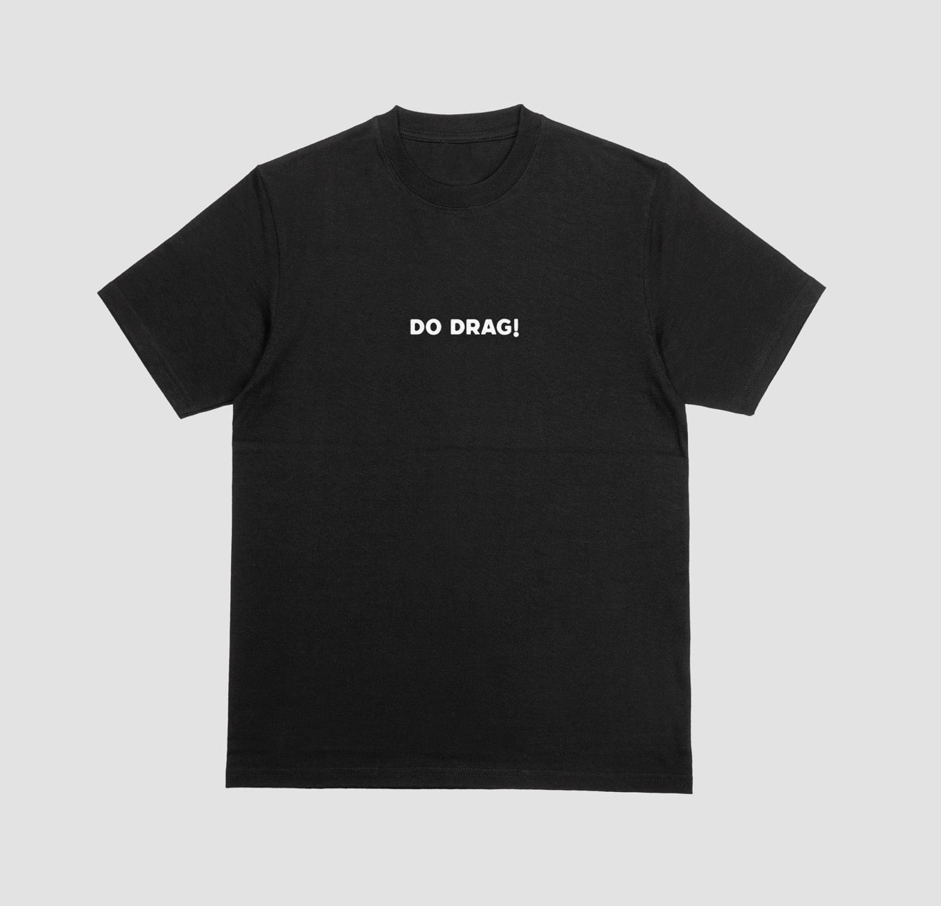 DO DRAG! Tee