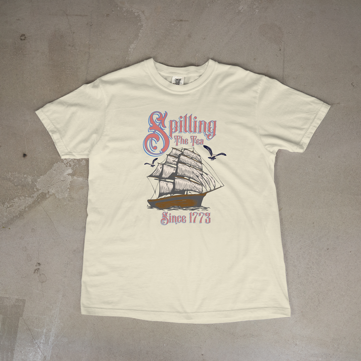 Spilling Tea Since 1773 Tee