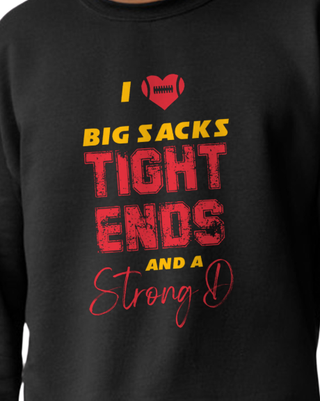 Big Sacks, Tight Ends Crewneck Sweatshirt