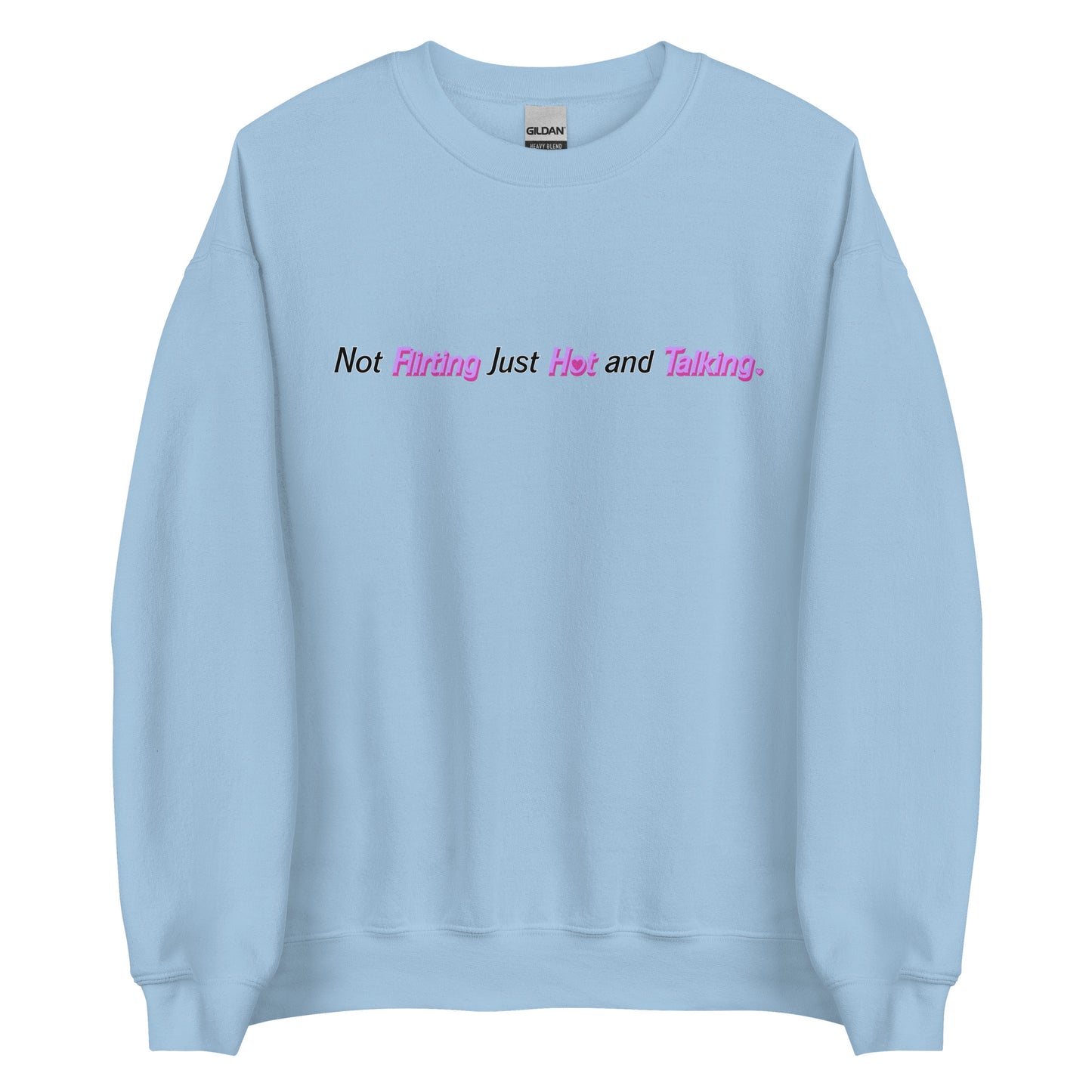 Hot and Talking Sweatshirt - Love, Boy Jordan